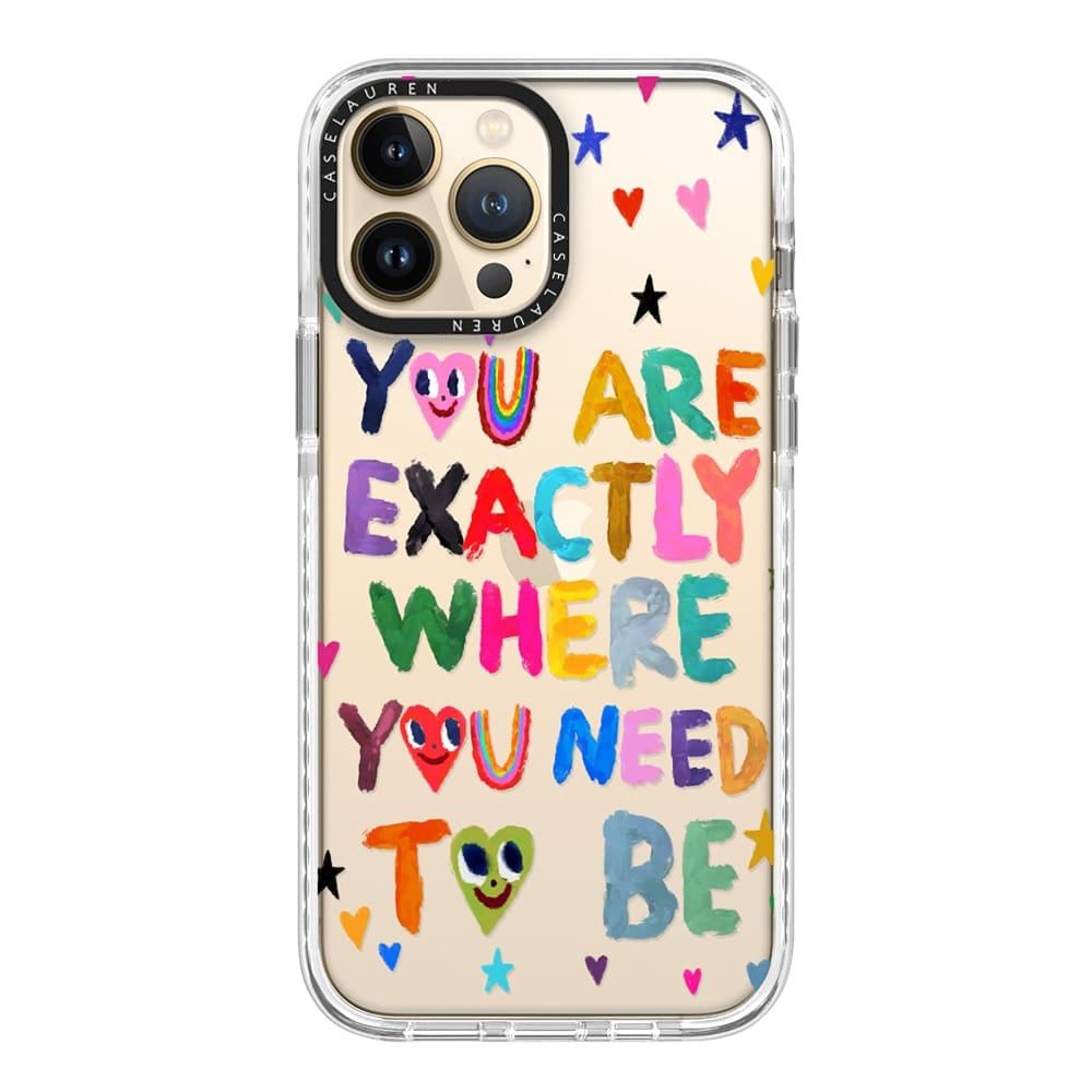  You Are Exactly Where You Need To Be | Impact | Case Lauren 