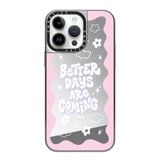  Better Days are Coming | Mirror 