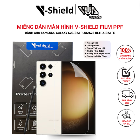  Miếng dán màn hình V-Shield Film PPF cao cấp cho Samsung Galaxy S23/S23 Plus/S23 Ultra/S23 FE 