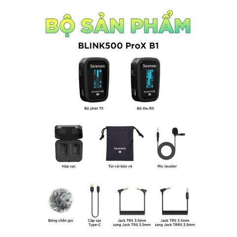 Micro Thu Âm Không Dây Saramonic Blink500 Prox B1 - Công Nghệ 2.4Ghz - Độ Trễ 8Ms -  Bảo Hành Chính Hãng 24 Tháng