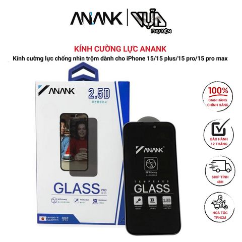  Kính cường lực ANANK chống nhìn trộm dành cho iPhone 15 series bảo vệ tối đa quyền riêng tư 