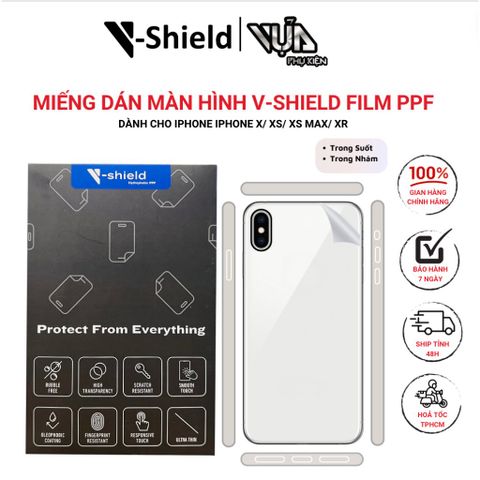  Miếng Dán Full Mặt Lưng V-Shield Film PPF DÀNH CHO IPHONE iPhone X/ XS/ XS Max/ XR 
