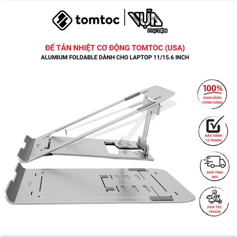  ĐẾ TẢN NHIỆT CƠ ĐỘNG TOMTOC (USA) ALUMIUM FOLDABLE Dành  IPAD/MACBOOK & ANOTHER TABLET/LAPTOP 11/15.6 Inch 