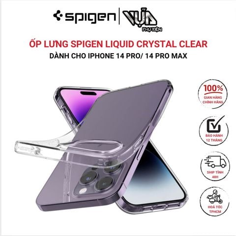  ỐP LƯNG DÀNH CHO IPHONE 14 PRO/ 14 PRO MAX SPIGEN LIQUID CRYSTAL CLEAR 