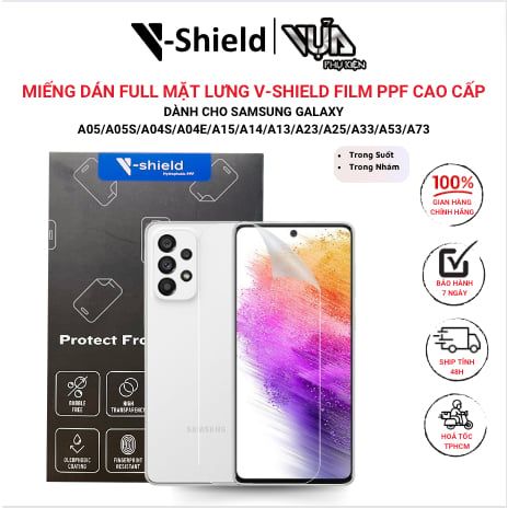  Miếng Dán Full Mặt Lưng V-Shield Film Ppf Cao Cấp Cho Samsung Galaxy A05/A05S/A04S/A04E/A15/A14/A13/A23/A25/A33/A53/A73 