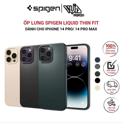  ỐP LƯNG DÀNH CHO IPHONE 14 PRO/ 14 PRO MAX SPIGEN THIN FIT chống trơn trượt, trầy xước. 