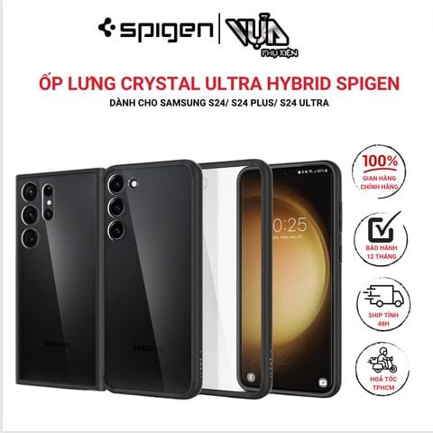  ỐP LƯNG CRYSTAL ULTRA HYBRID SPIGEN DÀNH CHO SAMSUNG S24/ S24 PLUS/ S24 ULTRA 