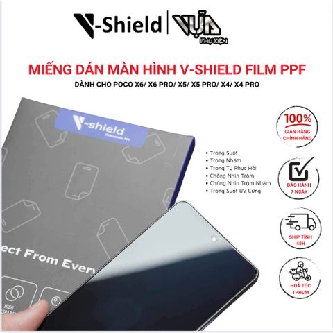  Miếng dán màn hình V-Shield Film PPF DÀNH CHO Poco X6/ X6 Pro/ X5/ X5 Pro/ X4/ X4 Pro 