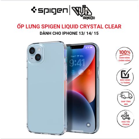  ỐP LƯNG IPHONE 13/ 14/ 15 SPIGEN LIQUID CRYSTAL CLEAR 