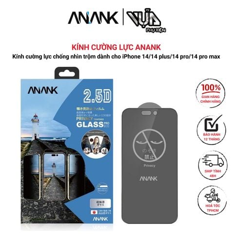  Kính cường lực ANANK chống nhìn trộm cho iPhone 14 series bảo mật tối đa 