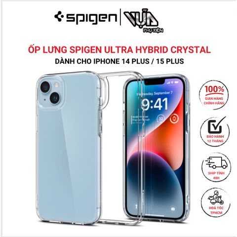  ỐP LƯNG IPHONE 14 PLUS / 15 PLUS SPIGEN ULTRA HYBRID CRYSTAL CLEAR 