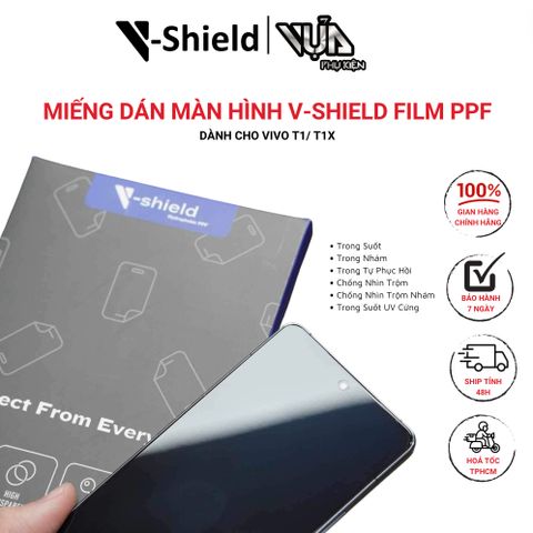  Miếng dán màn hình V-Shield Film PPF DÀNH CHO VIVO T1/ T1X 
