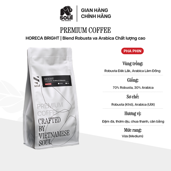  CÀ PHÊ CHẤT LƯỢNG CAO - PHA PHIN - BRIGHT 