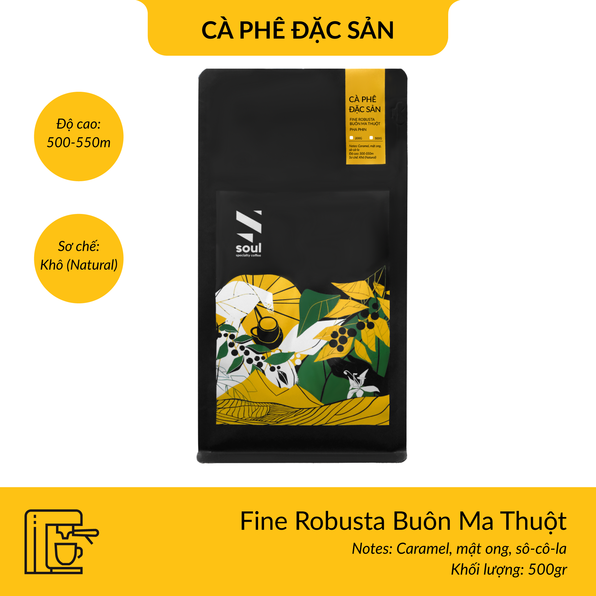  CÀ PHÊ ĐẶC SẢN - FINE ROBUSTA BUÔN MA THUỘT - PHA MÁY 