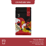  CÀ PHÊ ĐẶC SẢN - HOUSE BLEND - PHA PHIN 