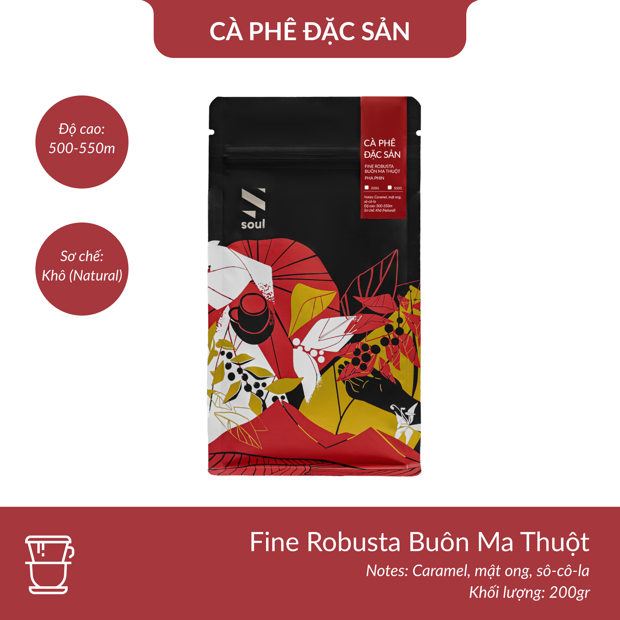  CÀ PHÊ ĐẶC SẢN - FINE ROBUSTA BUÔN MA THUỘT - PHA PHIN 