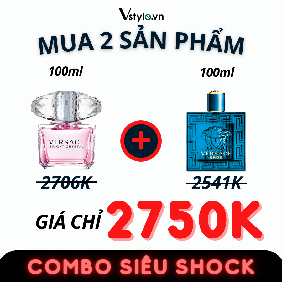 Combo Nước Hoa Nam Versace Eros EDT 100ml Và Nước Hoa Versace Bright Crystal EDT 90ml