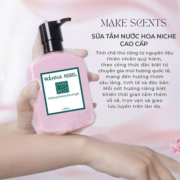 (HSD: 11/2026) Sữa Tắm Nước Hoa Niche Make Scents Hương Xạ Hương Hoang Dã - Wanna Rebel 250Gr