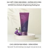 Gel Tẩy Da Chết Whisis Pure Esthetic Brightening Peeling 120ml