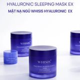 (HSD: 10/2025) Mặt Nạ Ngủ Hàn Quốc Whisis Hyaluronic Sleeping Mask EX Dưỡng Ẩm, Chống Lão Hoá 15ml