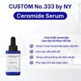 (HSD: 5/2026) Tinh Chất Ceramide Custom No.333 by NY Làm Dịu Và Phục Hồi Da 20ml