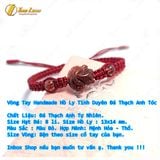  Vòng tay nữ dây chỉ cao cấp bện handmade hồ ly chín đuôi đá thạch anh tóc đỏ trợ duyên - Tuệ Lâm 