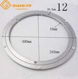 Phụ kiện mâm xoay bàn ăn cỡ 300mm (12 in )