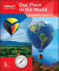 IMPACT Social Studies, Our Place in the World, Grade 1, Teacher's Edition