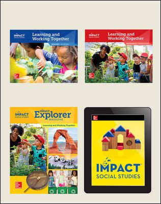 IMPACT Social Studies, Learning and Working Together, Grade K, Complete Print & Digital Student Bundle, 1 year subscription