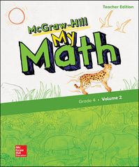 McGraw-Hill My Math, Grade 4, Teacher Edition, Volume 2