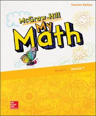 McGraw-Hill My Math, Grade K, Teacher Edition, Volume 1