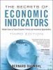 Secrets of Economic Indicators, The: Hidden Clues to Future Economic Trends and Investment Opportunities, 3rd edition
