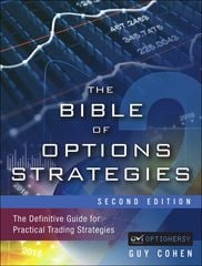 Bible of Options Strategies, The: The Definitive Guide for Practical Trading Strategies, 2nd edition