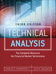 Technical Analysis: The Complete Resource for Financial Market Technicians, 3rd edition