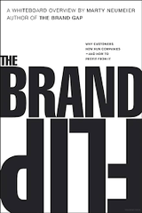 Brand Flip, The: Why customers now run companies and how to profit from it, 1st edition