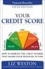 Your Credit Score: How to Improve the 3-Digit Number That Shapes Your Financial Future, 5th edition
