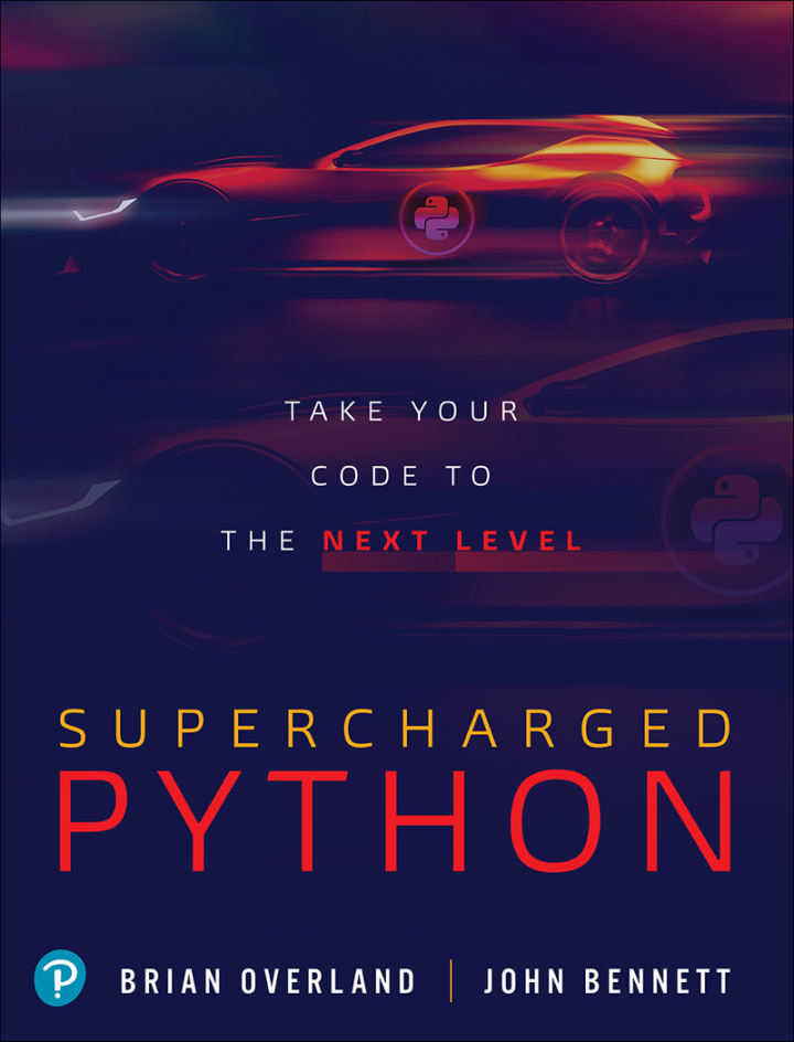 Supercharged Python: Take Your Code to the Next Level, 1st edition