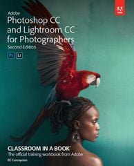 Adobe Photoshop and Lightroom Classic CC Classroom in a Book (2019 release), 2nd edition
