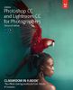 Adobe Photoshop and Lightroom Classic CC Classroom in a Book (2019 release), 2nd edition