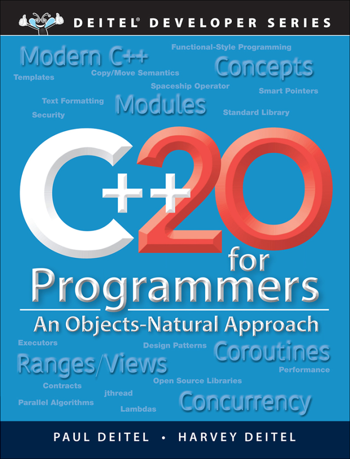 C++20 for Programmers: An Objects-Natural Approach, 3rd edition
