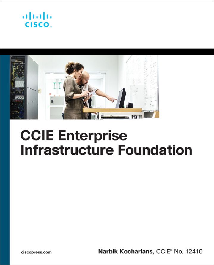 CCIE Enterprise Infrastructure Foundation, 2nd edition