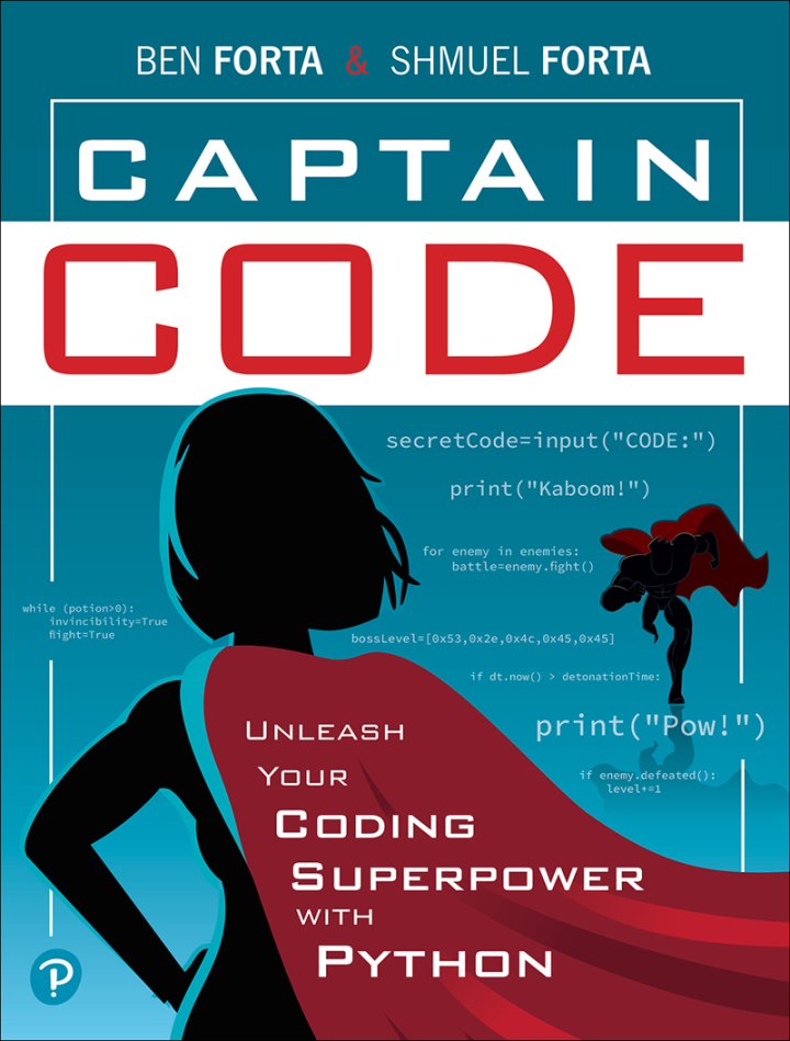 Captain Code: Unleash Your Coding Superpower with Python, 1st edition