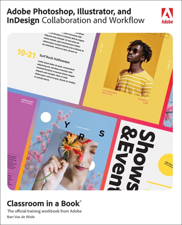 Adobe Photoshop, Illustrator, and InDesign Collaboration and Workflow, 1st edition