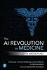 The AI Revolution in Medicine: GPT-4 and Beyond, 1st edition