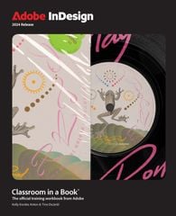 Adobe InDesign Classroom in a Book 2024 Release, 1/e, 1st edition