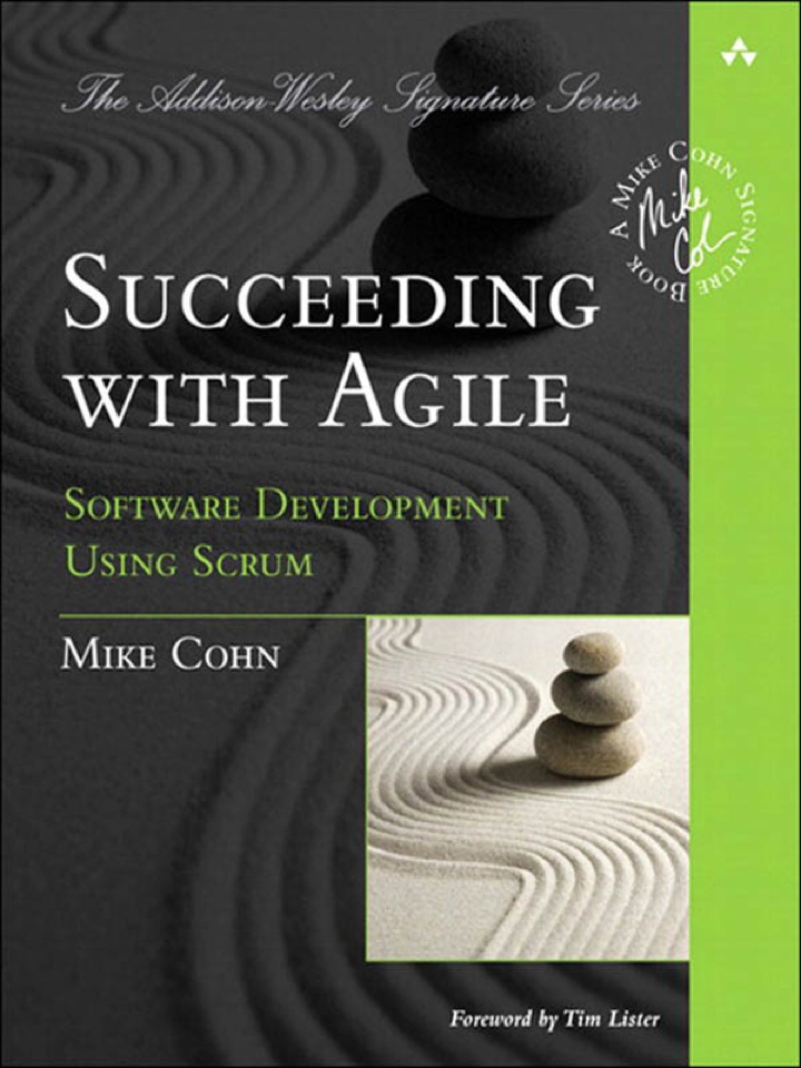 Succeeding with Agile: Software Development Using Scrum, 1st edition