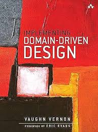 Implementing Domain-Driven Design, 1st edition