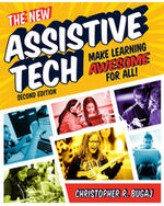 The New Assistive Tech: Make Learning Awesome for All!