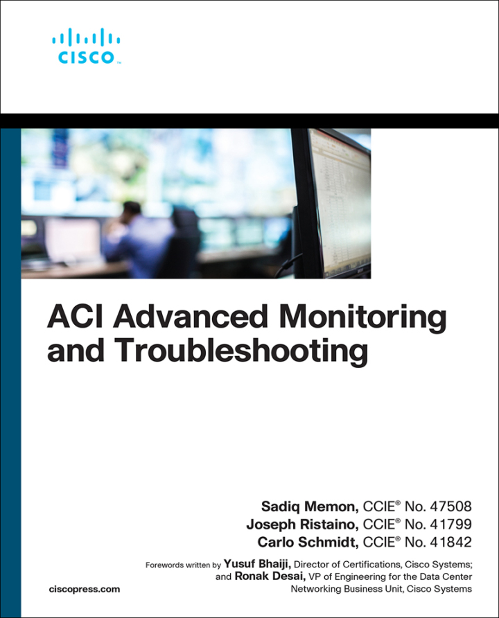 ACI Advanced Monitoring and Troubleshooting, 1st edition