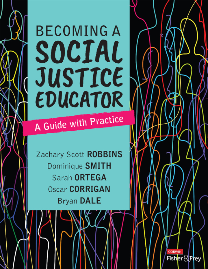Becoming a Social Justice Educator 1st Edition A Guide With Practice